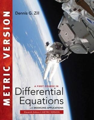 A First Course in Differential Equations with Modeling Applications, International Metric Edition - Dennis Zill