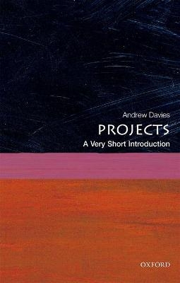 Projects: A Very Short Introduction - Andrew Davies