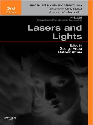 Lasers and Lights - George J. Hruza, Matthew Avram