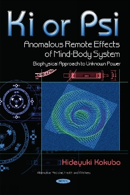 Ki or Psi -- Anomalous Remote Effects of Mind-Body System - 