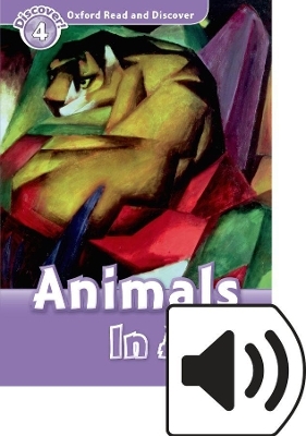 Oxford Read and Discover: Level 4: Animals in Art Audio Pack - Richard Northcott