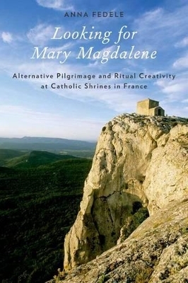 Looking for Mary Magdalene - Anna Fedele