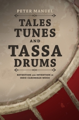 Tales, Tunes, and Tassa Drums - Peter Manuel