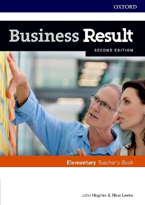 Business Result: Elementary: Teacher's Book and DVD - John Hughes, Nina Leeke