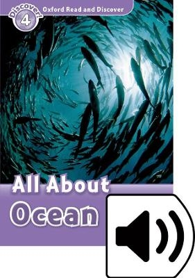 Oxford Read and Discover: Level 4: All About Ocean Life Audio Pack - Rachel Bladon