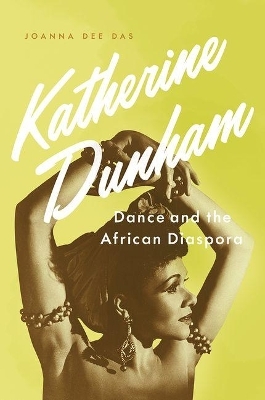 Katherine Dunham - Joanna Dee Das