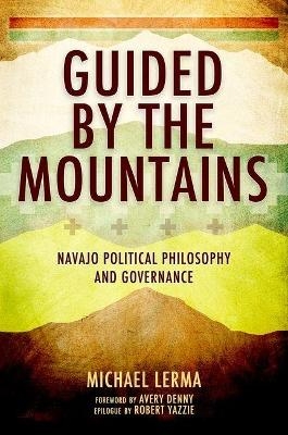 Guided by the Mountains - Michael Lerma