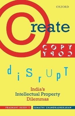 Create, Copy, Disrupt - Prashant Reddy T.