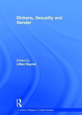 Dickens, Sexuality and Gender - 