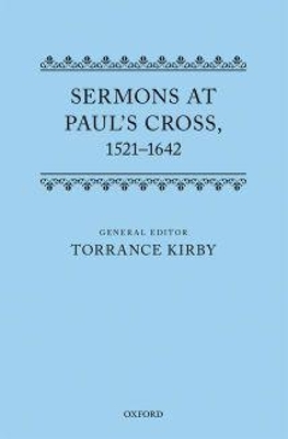Sermons at Paul's Cross, 1521-1642 - 