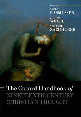 The Oxford Handbook of Nineteenth-Century Christian Thought - 