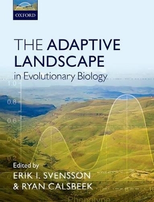 The Adaptive Landscape in Evolutionary Biology - 