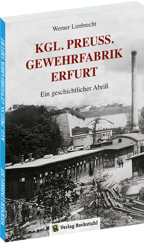 Königlich Preußische GEWEHRFABRIK ERFURT - Limbrecht Werner