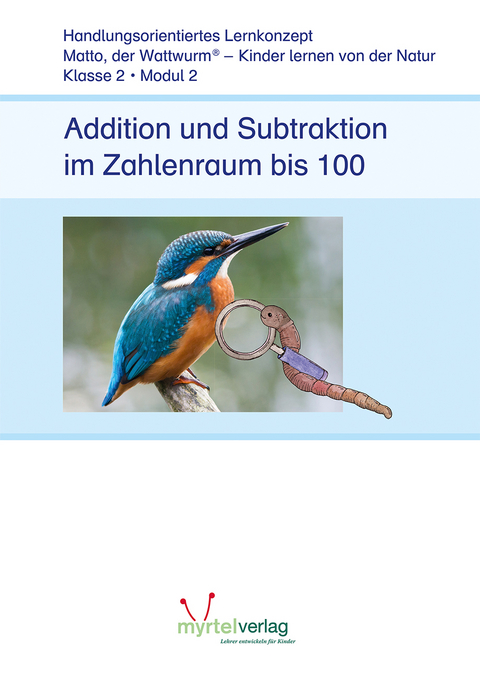 Addition und Subtraktion im Zahlenraum bis 100 - Suzanne Voss, Sigrid Skwirblies
