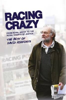 Racing Crazy - David Ashforth