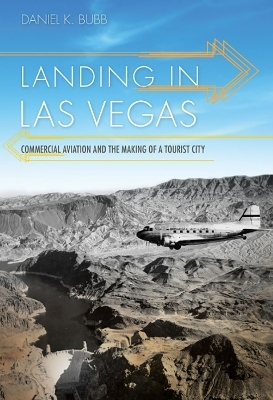 Landing in Las Vegas - Daniel K. Bubb