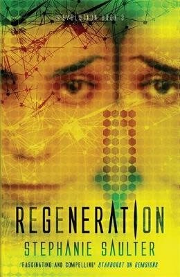 Regeneration - Stephanie Saulter