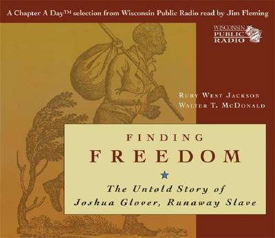 Finding Freedom - Walter T McDonald, Ruby West Jackson