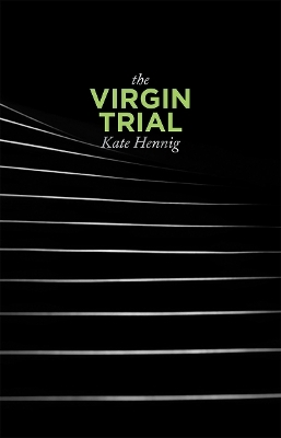 The Virgin Trial - Kate Hennig