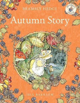 Autumn Story - Jill Barklem