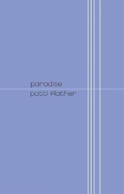 Paradise - Patti Flather
