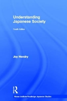 Understanding Japanese Society - Joy Hendry