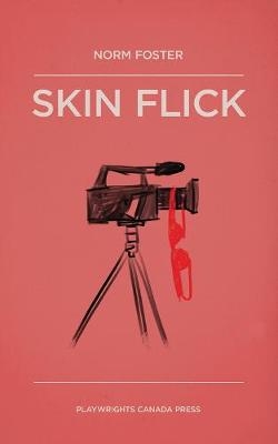 Skin Flick - Norm Foster