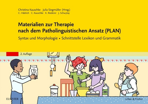 Materialien zur Therapie nach dem Patholinguistischen Ansatz (PLAN) - 