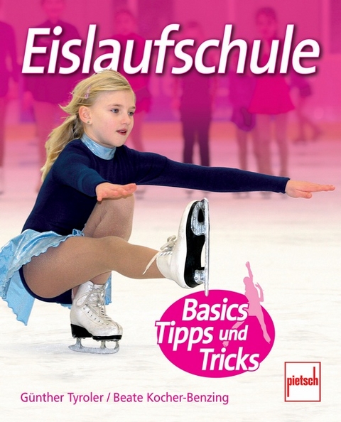 Eislaufschule - Günther Tyroler, Beate Kocher-Benzing