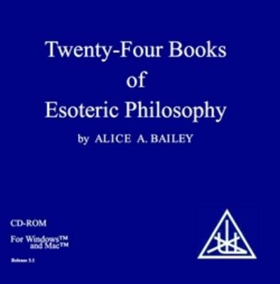 24 Books of Esoteric Philosophy - Alice A. Bailey