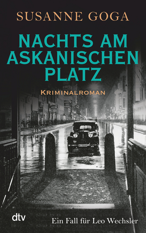 Nachts am Askanischen Platz - Susanne Goga