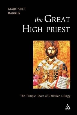 Great High Priest - Margaret Barker