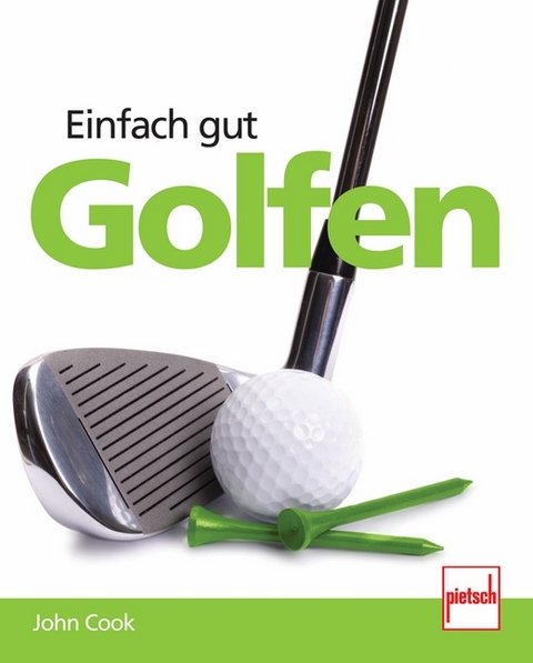 Einfach gut Golfen - John Cook