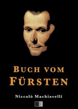 Buch vom Fürsten - Niccolò Machiavelli