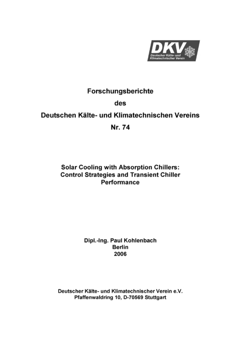 Solar Cooling with absorption chillers: Control strategies and transient chiller performance - Paul Kohlenbach