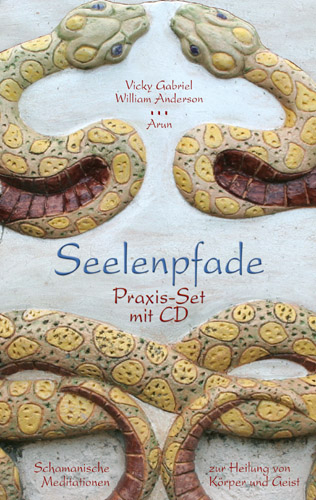 Seelenpfade Praxis-Set - Vicky Gabriel, William Anderson