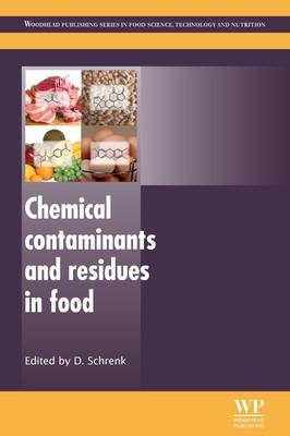 Chemical Contaminants and Residues in Food - 