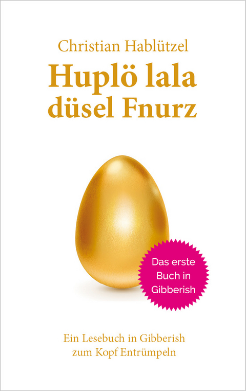 Huplö lala düsel Fnurz - Christian Hablützel