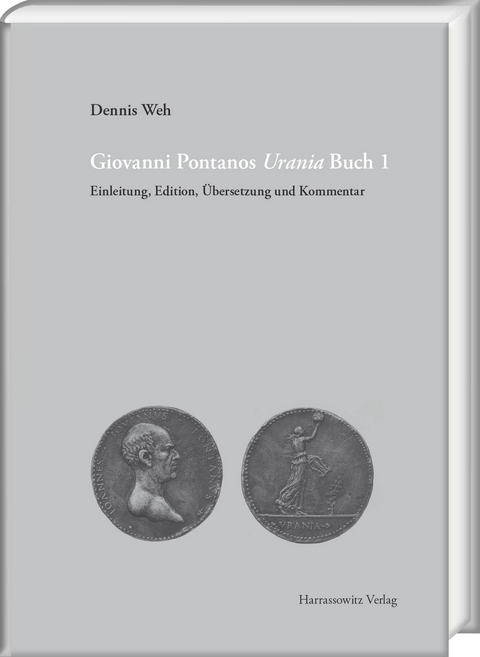 Giovanni Pontanos Urania Buch 1 - Dennis Weh