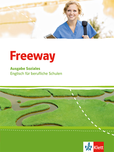 Freeway Soziales. Englisch für berufliche Schulen