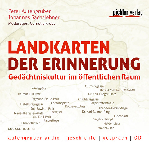 Landkarten der Erinnerung - Peter Autengruber, Johannes Sachslehner