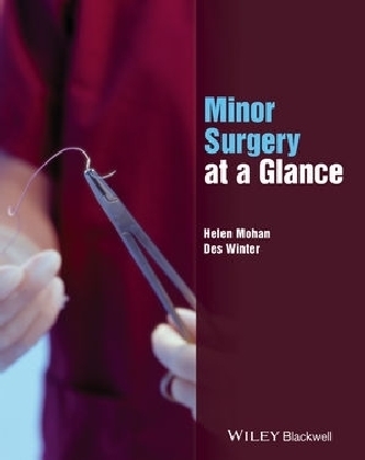 Minor Surgery at a Glance - Helen Mohan, Desmond C. Winter