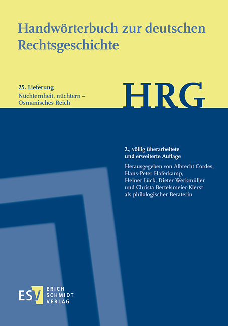 Handwörterbuch zur deutschen Rechtsgeschichte (HRG) – Lieferungsbezug – Lieferung 25: Nüchternheit, nüchtern–Osmanisches Reich - 