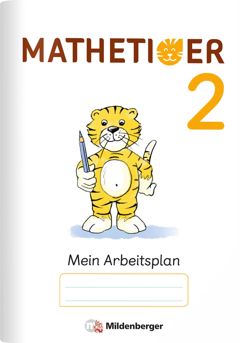 Mathetiger 2 – Arbeitsplan zur Buchausgabe (VPE 10) - Thomas Laubis, Eva Schnitzer