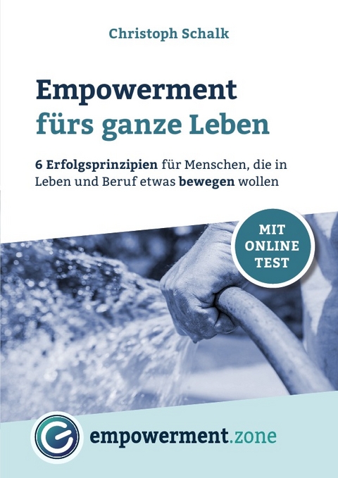 Empowerment fürs ganze Leben - Christoph Schalk