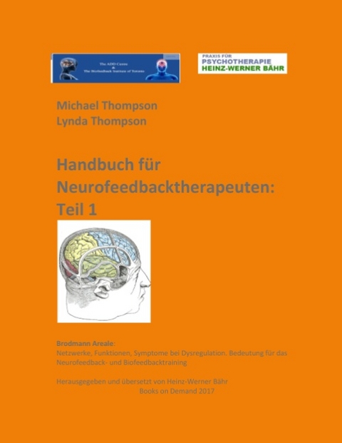 Handbuch für Neurofeedbacktherapeuten, Teil 1