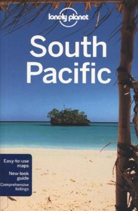 Lonely Planet South Pacific -  Lonely Planet, Celeste Brash, Brett Atkinson, Jean-Bernard Carillet, Jayne D'Arcy