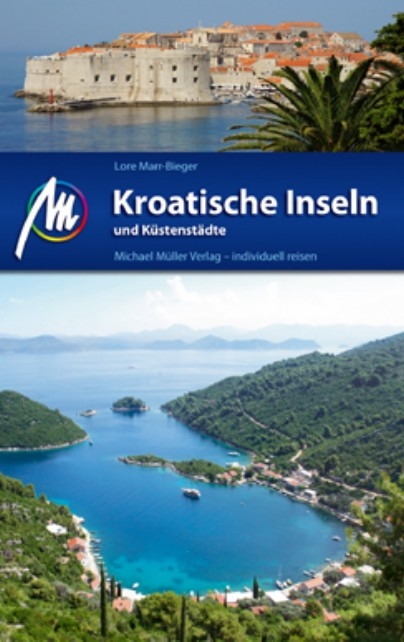 Kroatische Inseln und Küstenstädte - Lore Marr-Bieger