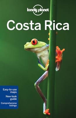 Lonely Planet Costa Rica -  Lonely Planet, Nate Cavalieri, Adam Skolnick, Wendy Yanagihara