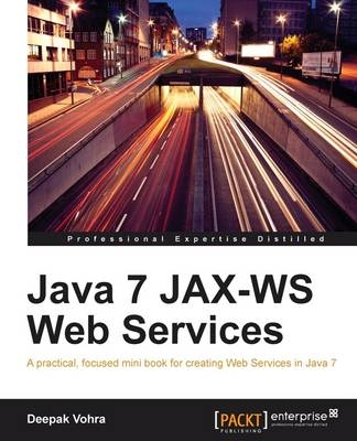 Java 7 JAX-WS Web Services - Deepak Vohra